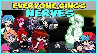 Nerves But Every Turn Different Characters Sing it (FNF everyone sings)