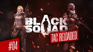 TAC: Reloaded #4 | Official Black Squad Highlights