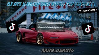 DJ HTS X RASAH BALI X TRESNO LIYANE KOPLO REMIX ( SLOWED   REVERB )🎧🎶