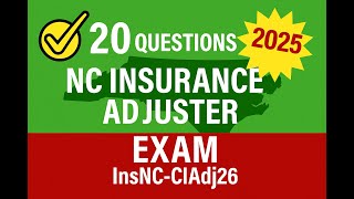 North Carolina Insurance Adjuster Practice Exam (InsNC-CIAdj26) - 20 Questions Free