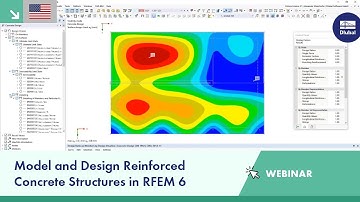 Model and Design Reinforced Concrete Structures in RFEM 6 and RSTAB 9 | Thu, Jul 28, 2022