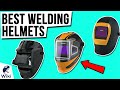 10 Best Welding Helmets 2021