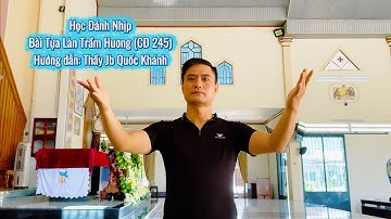 Học Đánh Nhịp || Bài Tựa Làn Trầm Hương (CĐ 245) || Hướng dẫn: Thầy Jb Quốc Khánh