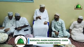 LIVE#UFUNGUZI BURDATUL-MADIH MADRASATUL-ZAKIA MAWENI MALINDI-KENYA
