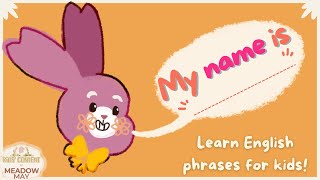 Learn What's your name?/My name is - Greeting song for KIDS included!