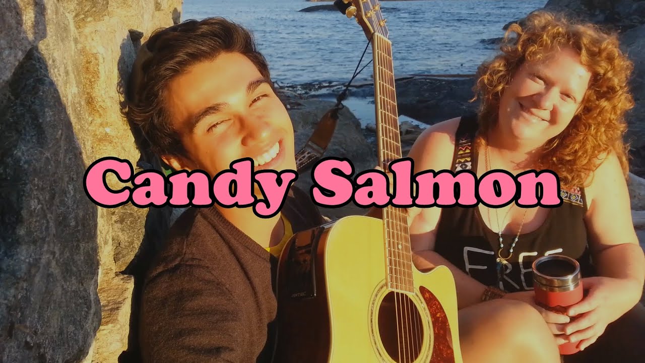 Sam Cave & Josee Allard Candy Salmon (Tofino) YouTube