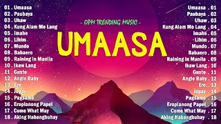 Umaasa, Kung Alam Mo Lang🎵Best OPM Tagalog Love Songs 2024 Playlist 🎵Best of New OPM Trending Hits