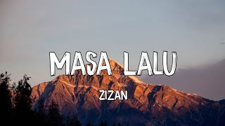 Lirik lagu Masa Lalu - Zizan cover by Ziell Ferdian