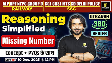 Missing Number | Reasoning Simplified | Utkarsh 360 Series | Akshay Sir