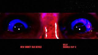 Belly - New Money Old Devils (Official Visualizer)