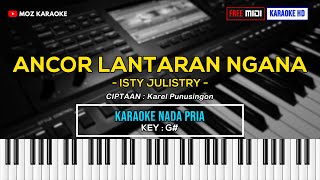 ANCOR LANTARAN NGANA - NADA PRIA | KARAOKE POP MANADO | FREE MIDI | KARAOKE HD | MOZ KARAOKE