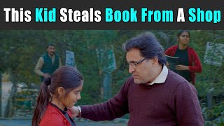 This Kid Steals Book From A Shop | Rohit R Gaba