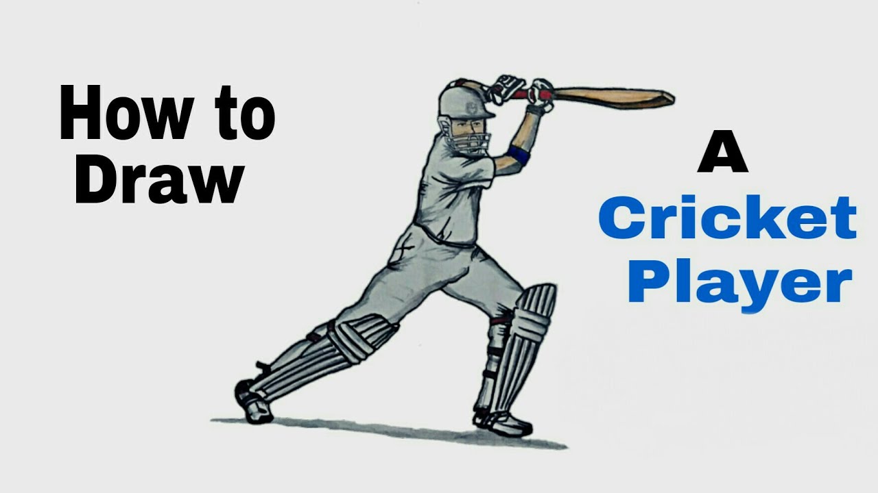 Cricket Sport Drawing Learn To Draw A Cricketer Learn To Draw Drawing