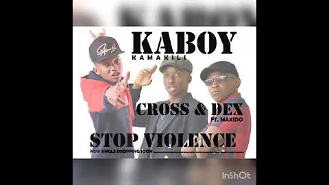 Kaboy Kamakili ft cross ,dex and maxido