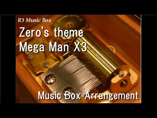 Zero's theme/Mega Man X3 [Music Box] class=