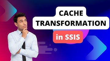 141 Cache transformation in ssis