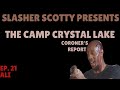 Crystal Lake Coroner's Report, Episode 21: Ali