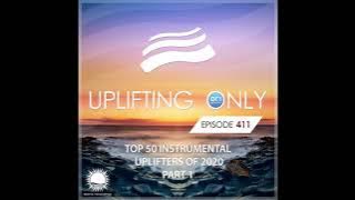 Ori Uplift - Uplifting Only 411 (Ori's Top 50 Instrumental Uplifters of 2020 - Part 1) (2020-12-24)