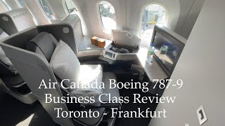 Air Canada Boeing 787-9 Business Class Review Toronto To Frankfurt