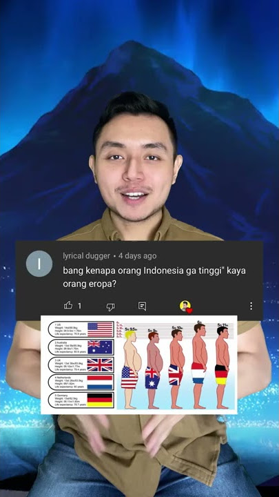 Kenapa orang Indo GA TINGGI kayak orang Eropa?