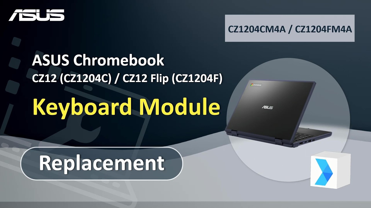 ASUS Chromebook CZ12 (CZ1204C) / CZ12 Flip (CZ1204F) Keyboard