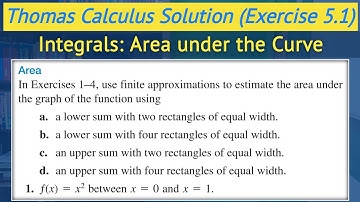 Thomas calculus exercise 5.1 Q1 | Integrals | Area under the curve || Lec 1