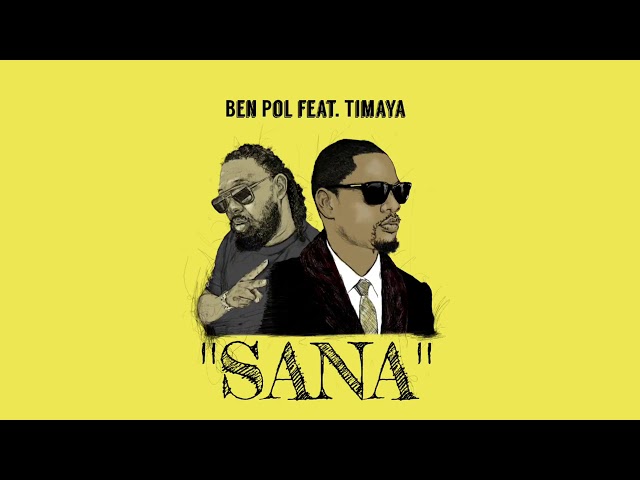 Ben pol FT Timaya Sana Audio class=