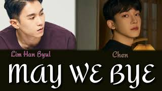 [Lyrics] May We Bye 오월의 어느 봄날 -  Lim Han Byul 임한별 (Onestar) Feat. Chen 첸 (Exo) | ROM/INA