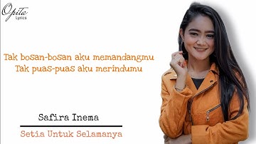 Setia Untuk Selamanya "Safira Inema"(Lirik)
