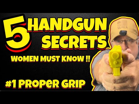 1 of 5 Handgun Secrets Women Must Know To Build Confidence Number: Proper Grip