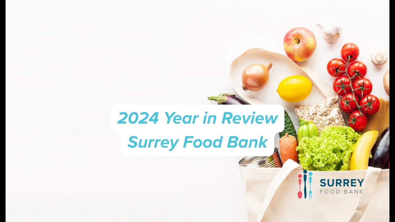 2024 Year in Review: Surrey Food Bank