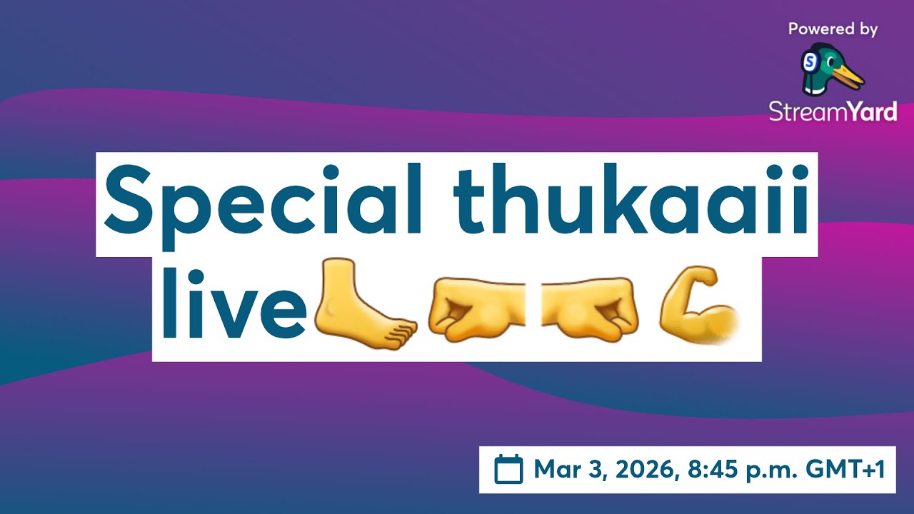 Special thukaaii live🦶🤛🤜💪