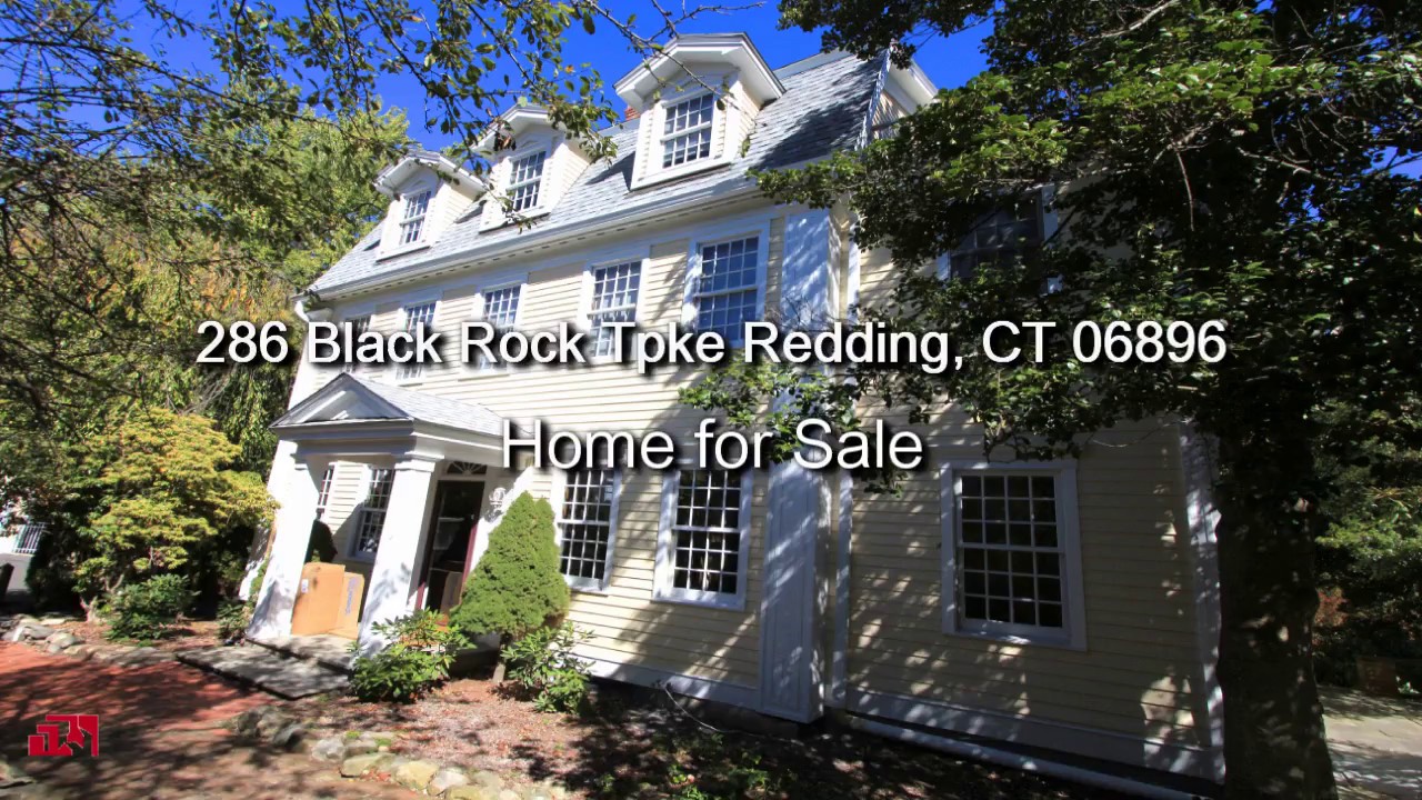286 Black Rock Tpke Redding CT 06896 Home for Sale YouTube