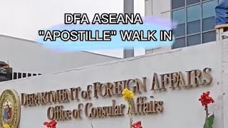 Apostille In Dfa Aseana 2023 Walk-In No Appointment
