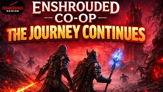 Enshrouded Co-Op – The Journey Continues