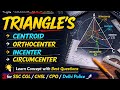 TRIANGLE's Basic Properties, Centroid, Orthocenter, Incenter, Circumcenter and Euler Line in Detail