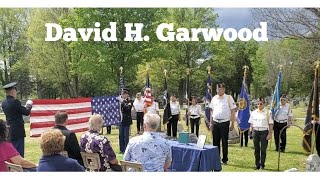 Funeral of David H Garwood with Full Military Honors