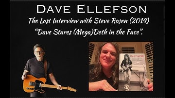 Dave Ellefson: The Lost Interview with Steve Rosen (2014) "Dave Stares (Mega)Deth in the Face".