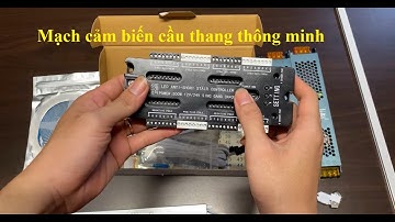 Mạch đèn cầu thang thông minh cảm biến bước chân mẫu mới 2024-2025, hướng dẫn sử dụng, cách set up