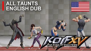 【KOF XV】All Taunts English Dub Mod (Base Roster + All DLC Characters)