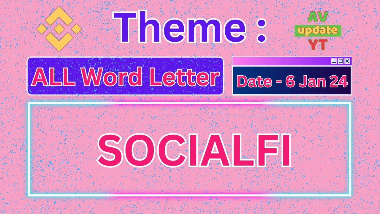Word of the Day Answers Today binance -  SOCIALFI - WODL Answer -  All 3,4,5,6,7,8 Word | Ep32
