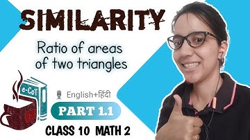 Class 10 l Geometry l Ratio of area of two triangles concept explained l Ch.1 Similarityl Part 1.1