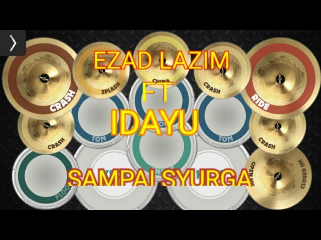 REAL DRUM COVER-SAMPAI SYURGA-EZAD LAZIM FT IDAYU-OST KORBAN KASIH(MALAYSIA) class=