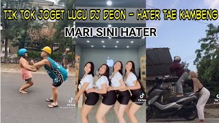 Tik Tok Joget / Goyang Lucu DJ Deon - Hater Tae Kambeng