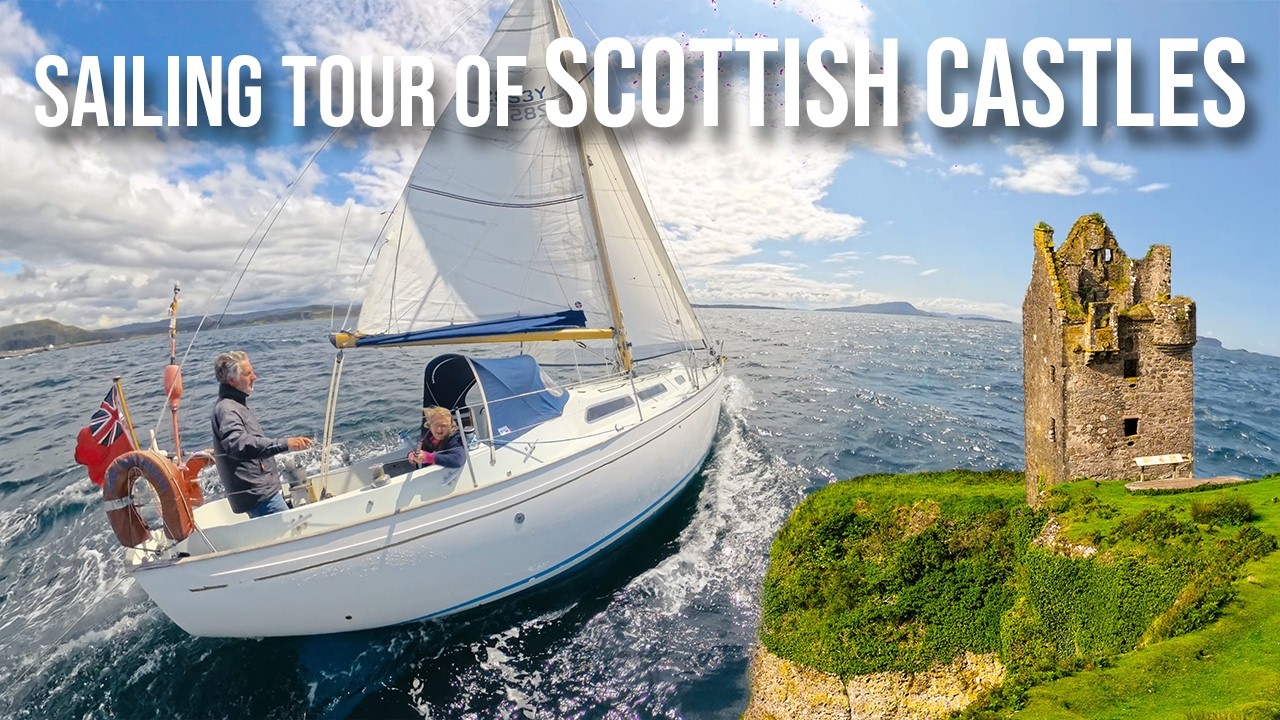 Castles | Sailing around the Firth of Lorn and Lismore, west coast of Scotland (Ep22)