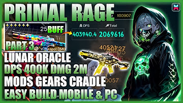 LUNAR ORACLE PRIMAL RAGE 400K🔥 DPS Best Build Guide – INSANE DAMAGE! | Once Human