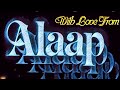 Alaap  best live performance  birmingham uk