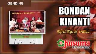 UYON-UYON GENDING JAWA KLASIK TERBAIK RIRIS RARAS IRAMA - BONDAN KINANTI-GAMBIR SAWIT (AUDIO MASTER)