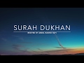 Surah Dukhan سورة الدخان Abdul Rashid Sufi English Traslation 