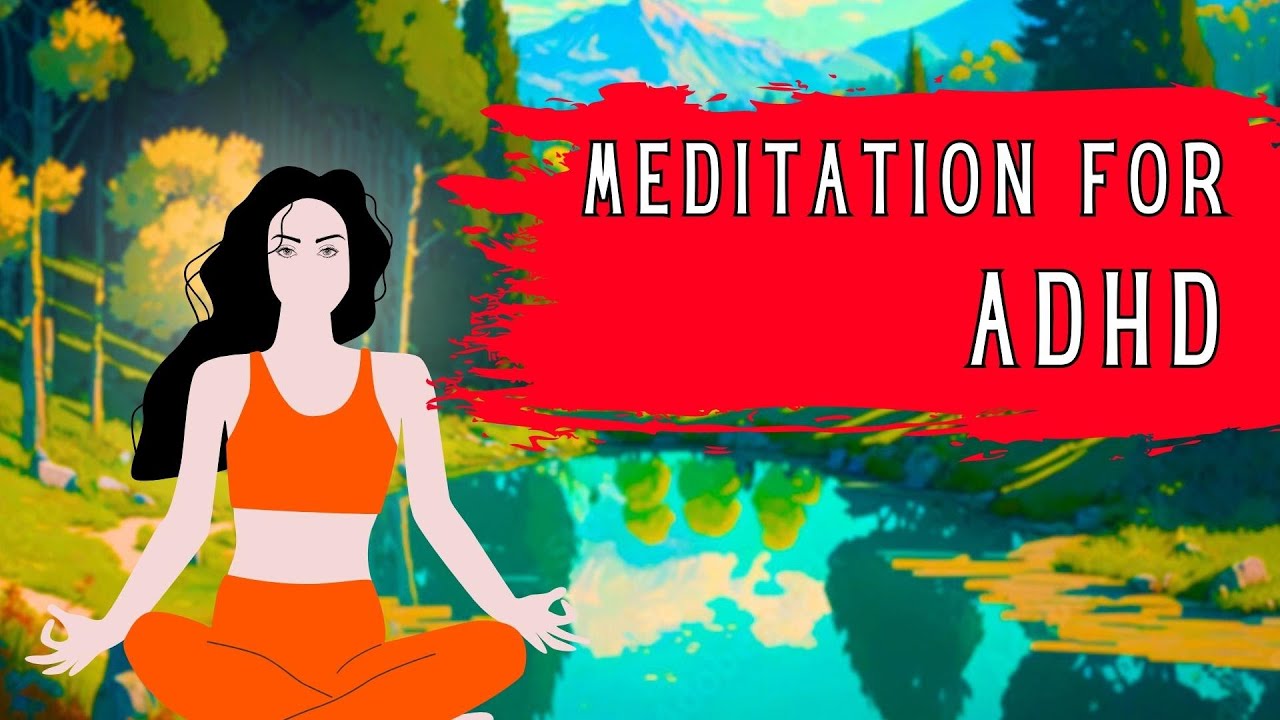Guided Meditation For ADHD That Actually Works YouTube